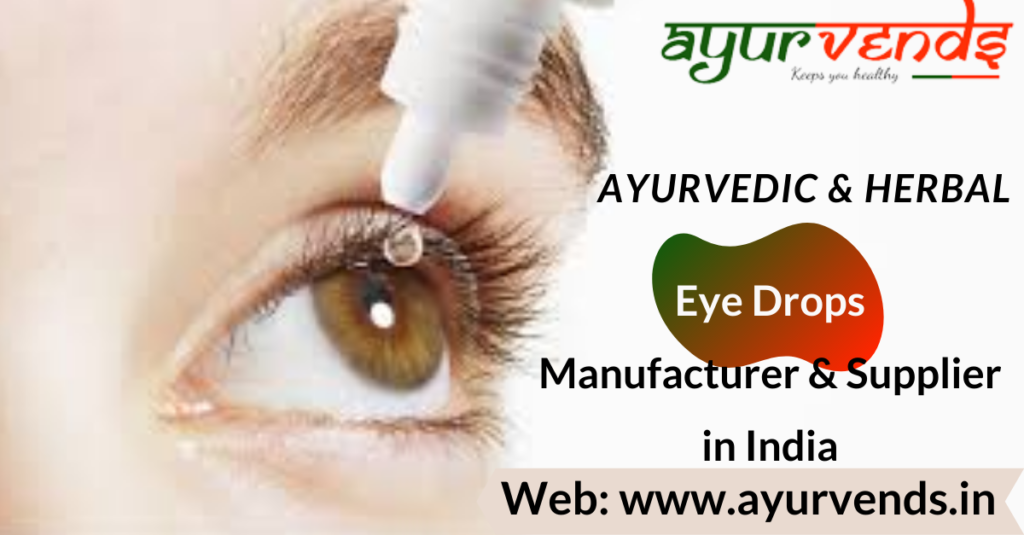 ayurvedic eye drops manufacturers india